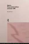 Japan, Internationalism and the UN cover