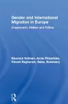 Gender and International Migration in Europe cover