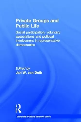 Private Groups and Public Life cover