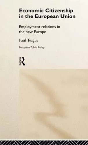 Economic Citizenship in the European Union cover