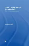 Urban Change and the European Left cover