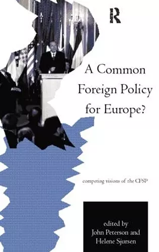 A Common Foreign Policy for Europe? cover