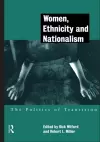 Women, Ethnicity and Nationalism cover