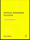 Critical Reasoning in Ethics cover