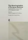 The Americanisation of European Business cover