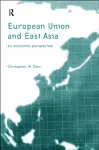 The European Union and East Asia cover