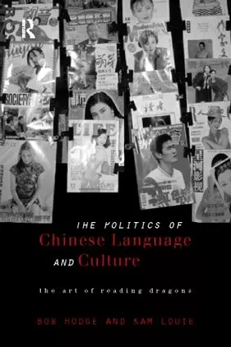 Politics of Chinese Language and Culture cover