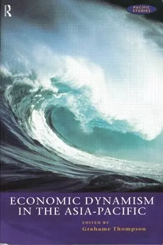 Economic Dynamism in the Asia-Pacific cover