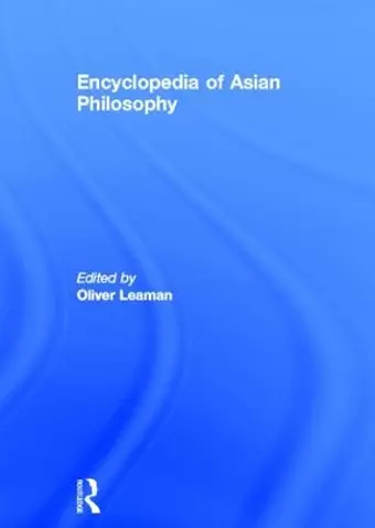 Encyclopedia of Asian Philosophy cover