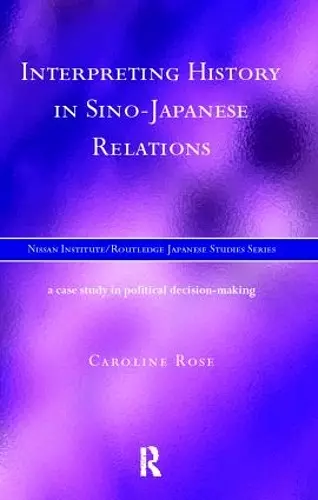 Interpreting History in Sino-Japanese Relations cover