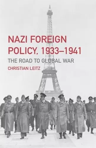 Nazi Foreign Policy, 1933-1941 cover