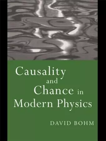 Causality and Chance in Modern Physics cover