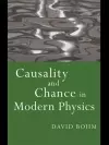 Causality and Chance in Modern Physics cover