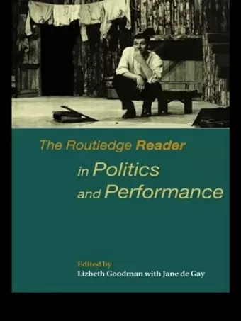 The Routledge Reader in Politics and Performance cover