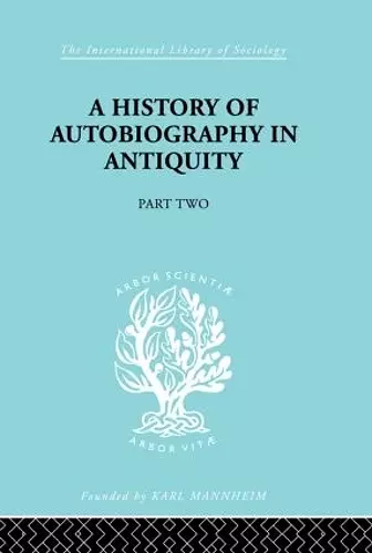 A History of Autobiography in Antiquity cover