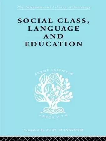 Social Class Language and Education cover