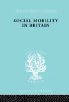 Social Mobility in Britain cover