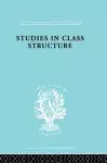 Studies in Class Structure cover