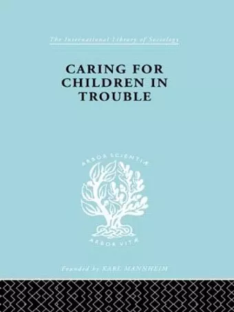 Caring for Children in Trouble cover