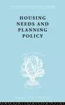 Housing Needs and Planning Policy cover