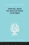 Young Men in Detention Centres Ils 213 cover