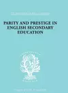 Parity and Prestige in English Secondary Education cover