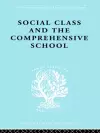 Social Class and the Comprehensive School cover