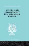 Values and Involvement in a Grammar School cover