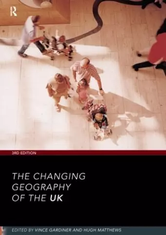 The Changing Geography of the UK 3rd Edition cover