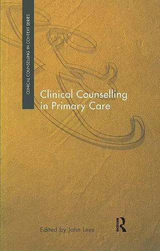 Clinical Counselling in Primary Care cover