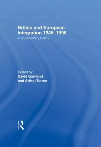 Britain and European Integration 1945-1998 cover