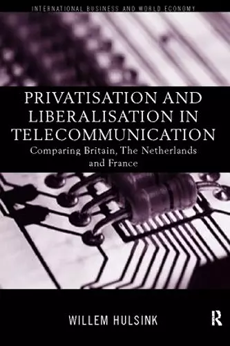 Privatisation and Liberalisation in European Telecommunications cover