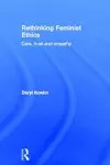 Rethinking Feminist Ethics cover