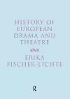 History of European Drama and Theatre cover