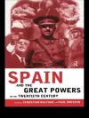 Spain and the Great Powers in the Twentieth Century cover