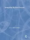 Imagining Welfare Futures cover