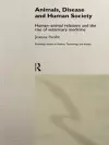 Animals, Disease and Human Society cover