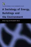 The Sociology of Energy, Buildings and the Environment cover