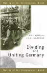 Dividing and Uniting Germany cover