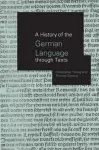 A History of the German Language Through Texts cover