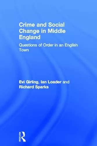 Crime and Social Change in Middle England cover