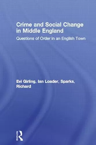 Crime and Social Change in Middle England cover