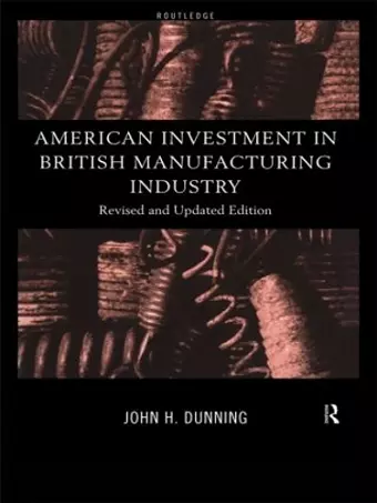 American Investment in British Manufacturing Industry cover