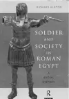 Soldier and Society in Roman Egypt cover