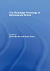 The Routledge Anthology of Renaissance Drama cover