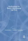 Performing the Body/Performing the Text cover