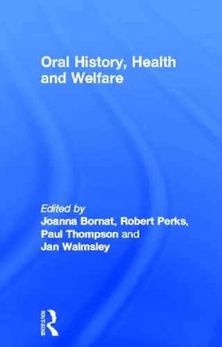 Oral History, Health and Welfare cover