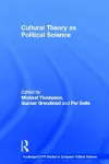 Cultural Theory as Political Science cover