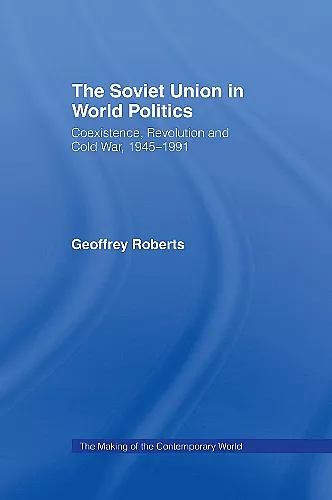 The Soviet Union in World Politics cover