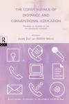 The Convergence of Distance and Conventional Education cover